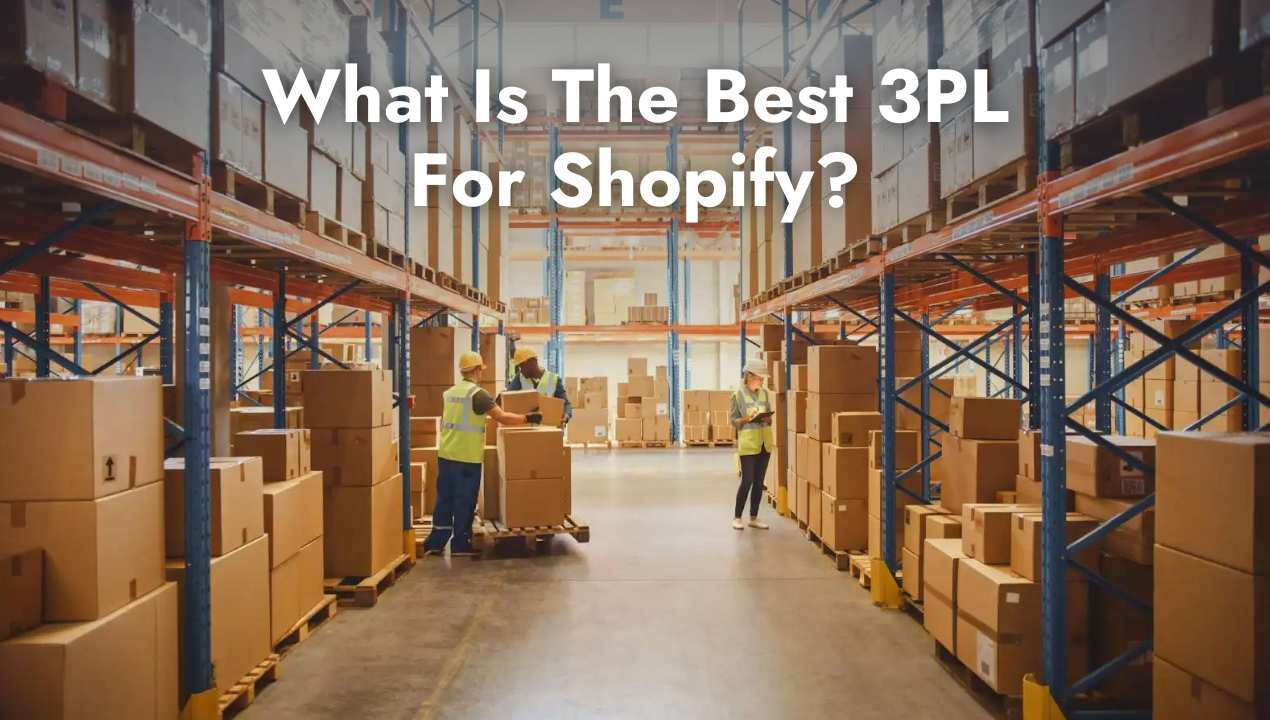 Best 3PL for Shopify